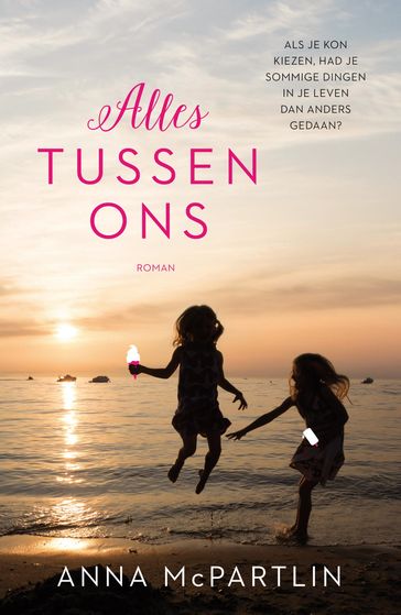 Alles tussen ons - Anna McPartlin