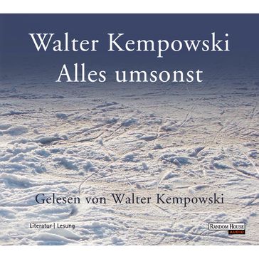 Alles umsonst - Walter Kempowski