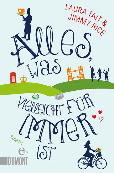 Alles, was vielleicht für immer ist - Jimmy Rice - Laura Tait