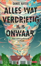 Alles wat verdrietig is, is onwaar