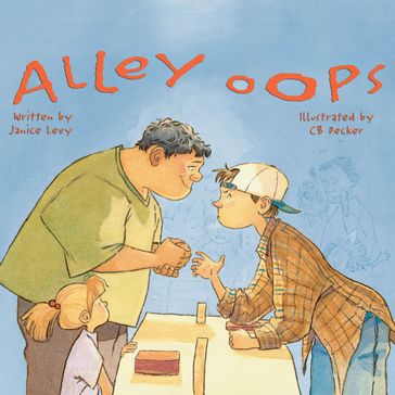 Alley Oops - Cynthia Decker - Janice Levy