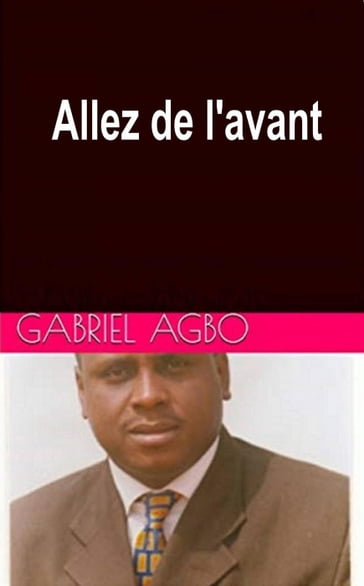 Allez de l'avant - Gabriel Agbo