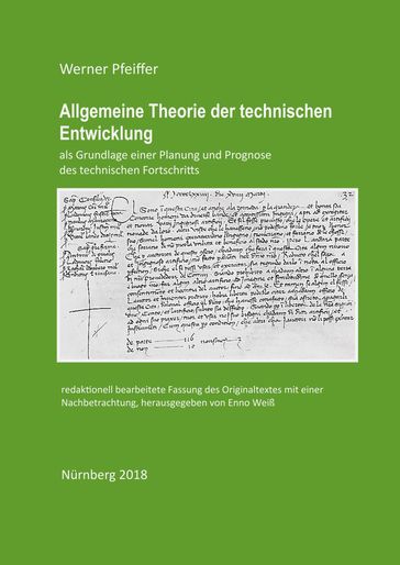 Allgemeine Theorie der technischen Entwicklung - Werner Pfeiffer