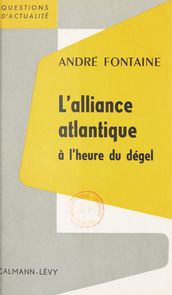 L Alliance Atlantique à l heure du dégel