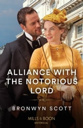 Alliance With The Notorious Lord (Enterprising Widows, Book 2) (Mills & Boon Historical)