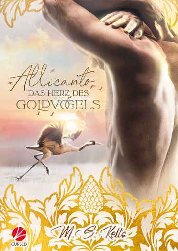 Allicanto - Das Herz des Goldvogels - M.S. Kelts