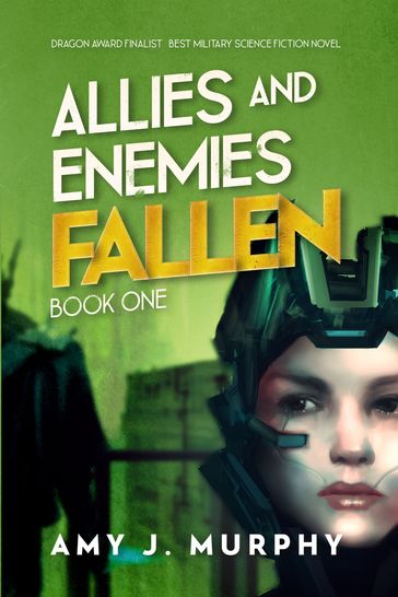 Allies and Enemies: Fallen (Book 1) - Amy J. Murphy