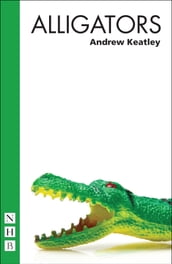 Alligators (NHB Modern Plays)