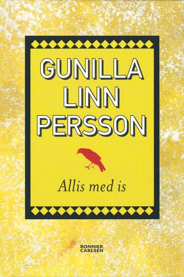 Allis med is - Gunilla Linn Persson - John Eyre