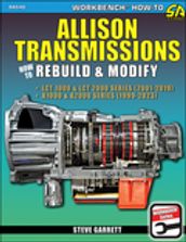 Allison Transmissions: How to Rebuild & Modify