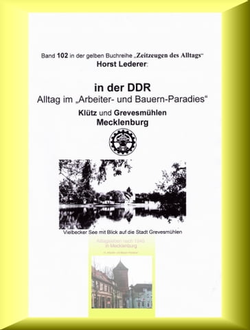 Alltagsleben nach 1945 in Mecklenburg - Horst Lederer