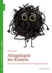 Alltagsängste bei Kindern