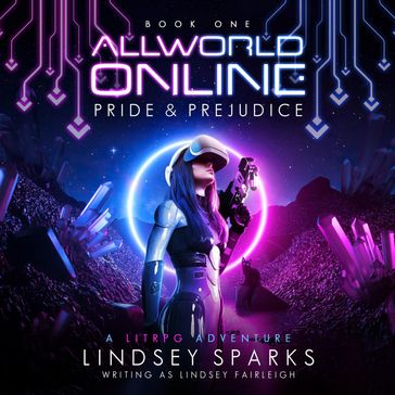 Allworld Online: Pride & Prejudice - Lindsey Sparks - Lindsey Fairleigh