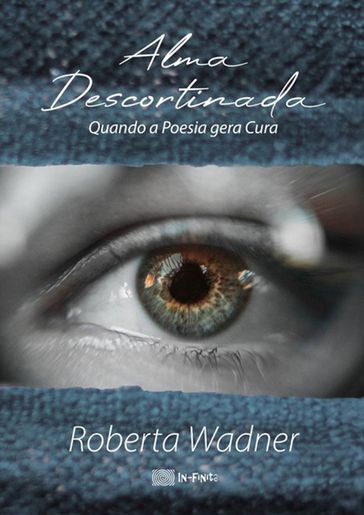 Alma Descortinada - Roberta Wadner