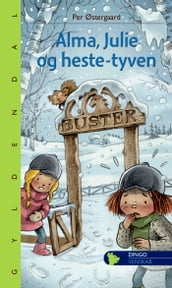 Alma, Julie og hestetyven