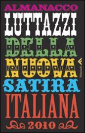 Almanacco Luttazzi della nuova satira italiana 2010