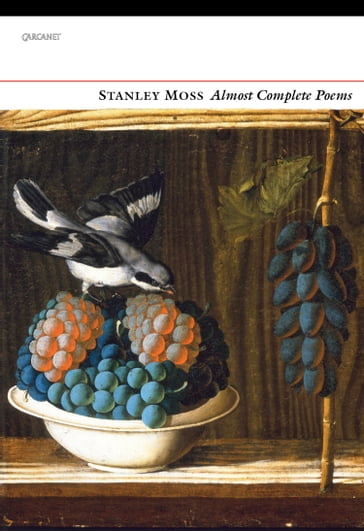 Almost Complete Poems - Stanley Moss