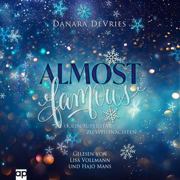 Almost Famous - (K)ein Superstar zu Weihnachten - Danara DeVries - audioparadies