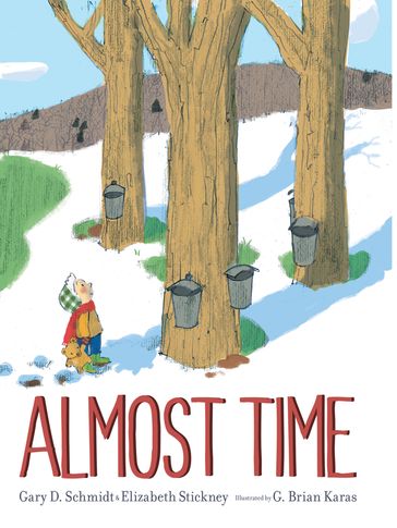 Almost Time - Gary D. Schmidt - Elizabeth Stickney