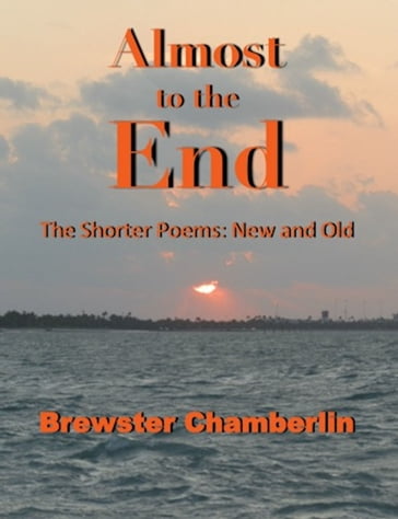 Almost to the End - Brewster Chamberlin