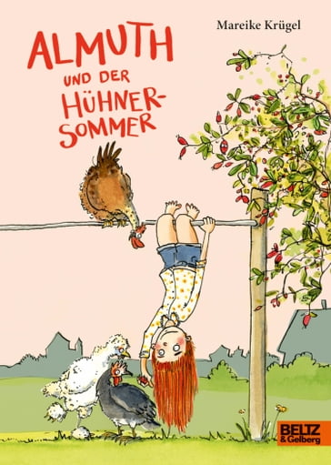 Almuth und der Hühnersommer - Mareike Krugel - Melanie Garanin