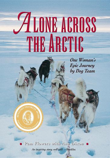 Alone Across the Arctic - Pam Flowers - Ann Dixon