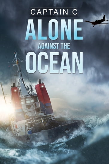 Alone Against the Ocean - Captain C