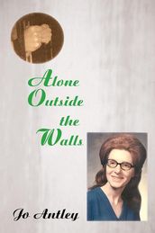 Alone Outside the Walls