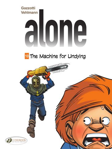 Alone - Volume 10 - The Machine for Undying - Vehlmann