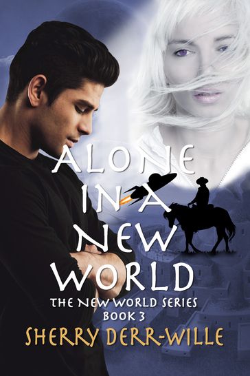 Alone in a New World - Sherry Derr-Wille