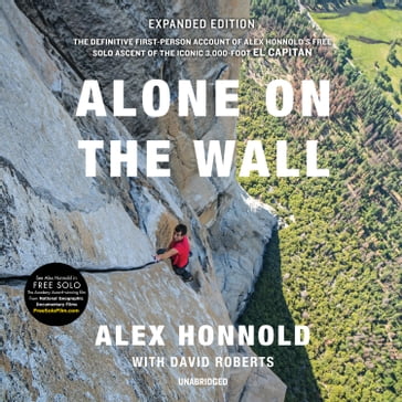 Alone on the Wall, Expanded Edition - Alex Honnold - David Roberts