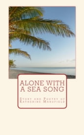 Alone with a sea song