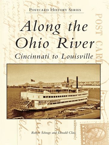 Along the Ohio River - Donald Clare - Robert Schrage