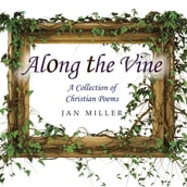 Along the Vine