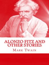 Alonzo Fitz and Other Stories