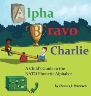 Alpha Bravo Charlie - Dennis Petersen