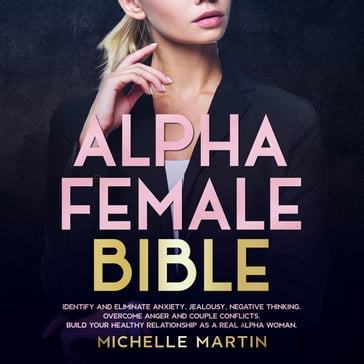 Alpha Female Bible - Michelle Martin