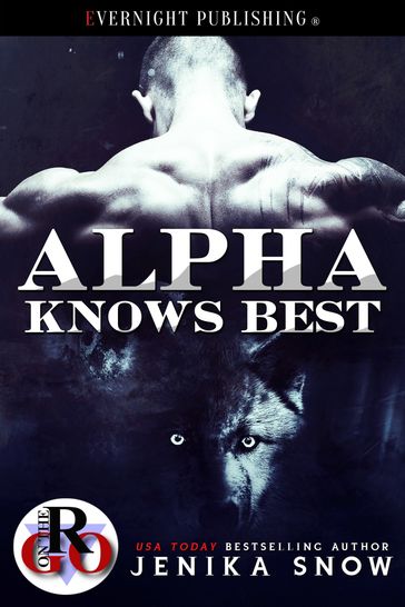 Alpha Knows Best - Jenika Snow