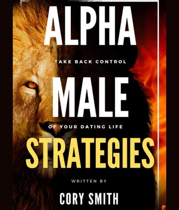 Alpha Male Strategies - Cory Smith