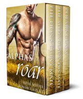 Alpha s Roar: Alpha Shifter Romance Box Set