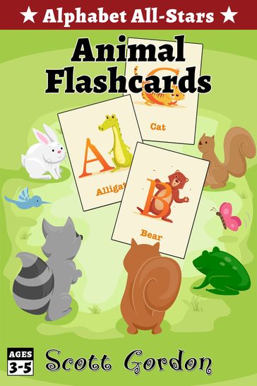 Alphabet All-Stars: Animal Flashcards - Gordon Scott