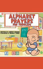Alphabet Prayers for Toddlers