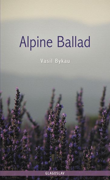 Alpine Ballad - Vasil Bykau