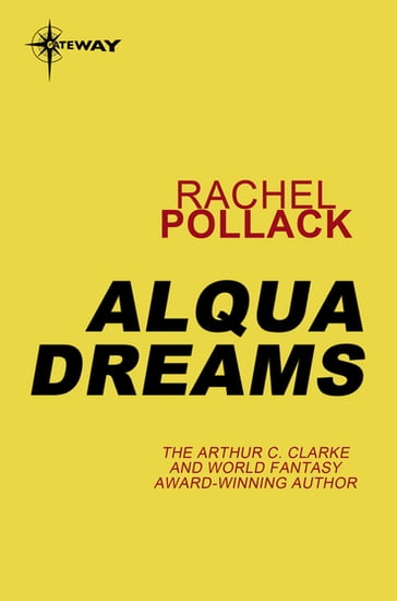 Alqua Dreams - Rachel Pollack