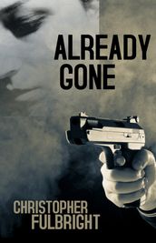 Already Gone (Young Adult Mystery Thriller)