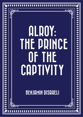 Alroy: The Prince of the Captivity