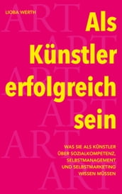 Als Kunstler erfolgreich sein