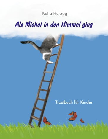 Als Michel in den Himmel ging - Katja Herzog