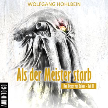 Als der Meister starb - Der Hexer von Salem 2 (Gekürzt) - Wolfgang Hohlbein