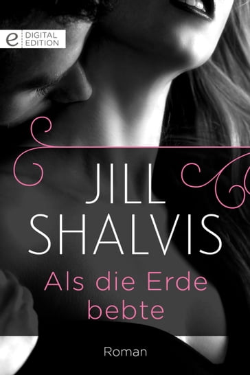 Als die Erde bebte - Jill Shalvis